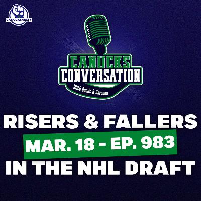 Mar. 18: Canucks win + who are the risers and fallers in the NHL Draft? ft. Scott Wheeler (ep. 983) Mar. 18: Canucks win + who are the risers and fallers in the NHL Draft? ft. Scott Wheeler (ep. 983)