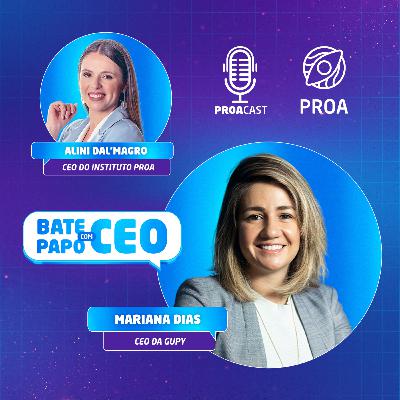 Bate-papo com CEO - Mariana Dias [Gupy] - T3:E4