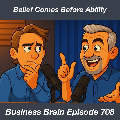 Belief Comes Before Ability