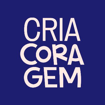 Cria Coragem