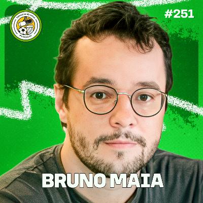 Tomando uma com... BRUNO MAIA (Diretor) #EP251