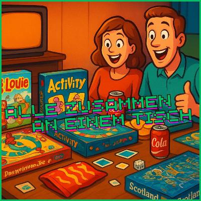 Folge #24 - Spielt eigentlich noch jemand Gesellschaftsspiele?