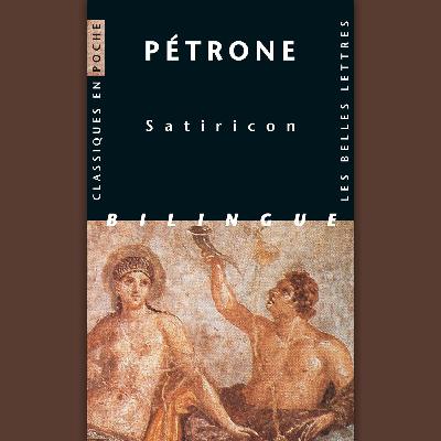 Pétrone - Satiricon