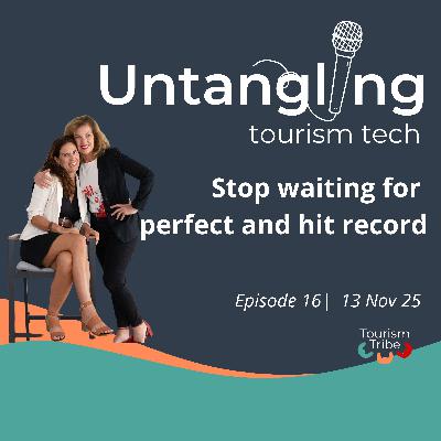 Episode 16: Stop waiting for perfect and hit record Episode 16: Stop waiting for perfect and hit record