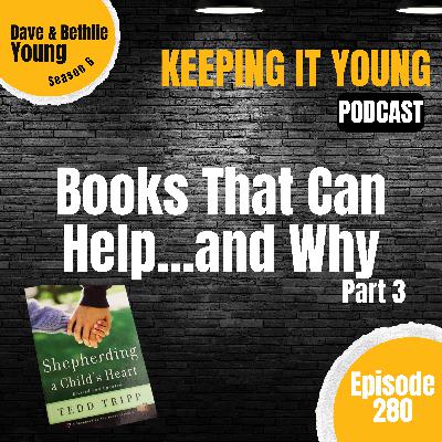 Books That Can Help...and Why [Tripp] Part 3