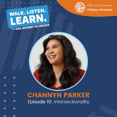 Episode 10: Intersectionality with Channyn Parker