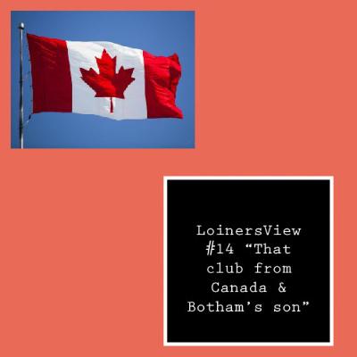 #14 "That club from Canada & Botham's son" #14 "That club from Canada & Botham's son"