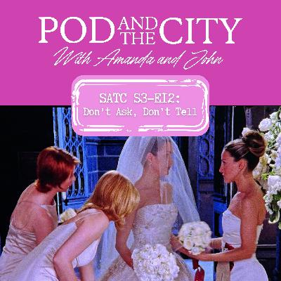 Sex and the City S3 E12 "Don't Ask, Don't Tell"