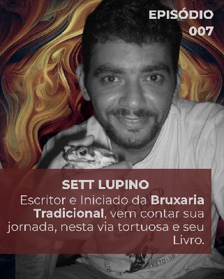 Bruxaria Tradicional & Stregoneria - Sett Lupino