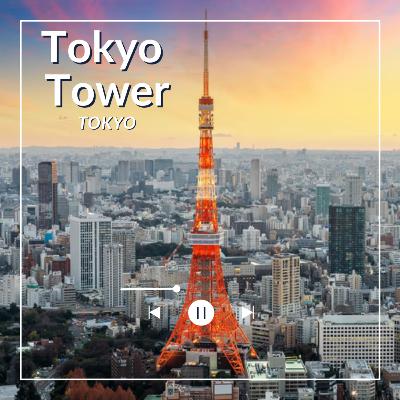 Tour de Tokyo – Symbole de la renaissance japonaise et vue imprenable sur la ville Tour de Tokyo – Symbole de la renaissance japonaise et vue imprenable sur la ville