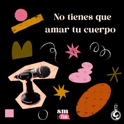 No tienes que amar tu cuerpo