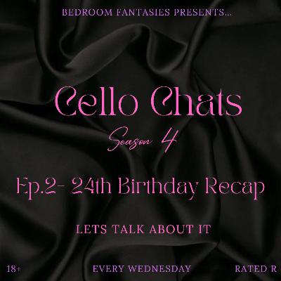 24th Birthday Recap