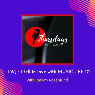 TWJ : I fell in love with MUSIC - EP 10