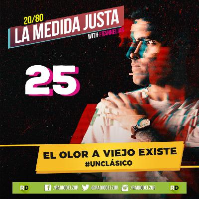 #UnClásico – El Olor a viejo existe