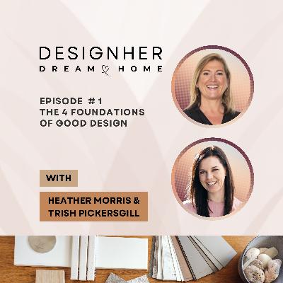Episode 1 - The 4 Foundations of Good Design