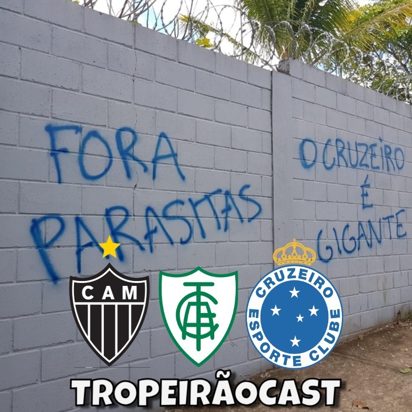 TropeirãoCast - Futebol mineiro, boa prosa e um prato de tropeiro