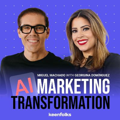 #11 - AI in Healthcare Marketing | Georgina Dominguez, Opella's Marketing Excellence Leader on AI Tools & Personalization