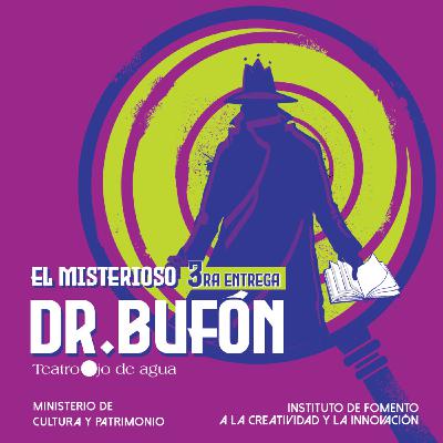 Cap. 17: El Doctor Bufòn en: tres hombres muertos