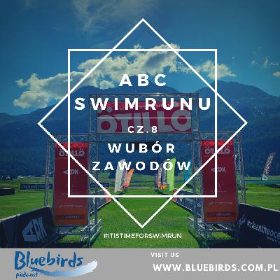 ABC Swimrunu cz.8 - WYBÓR ZAWODÓW