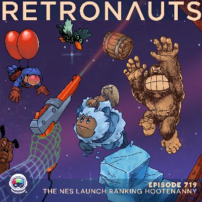 719: The NES Launch Ranking Hootenanny