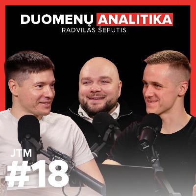 JTM | Duomenų Analitika Marketinge ir KPIs | Radvilas Šeputis #18