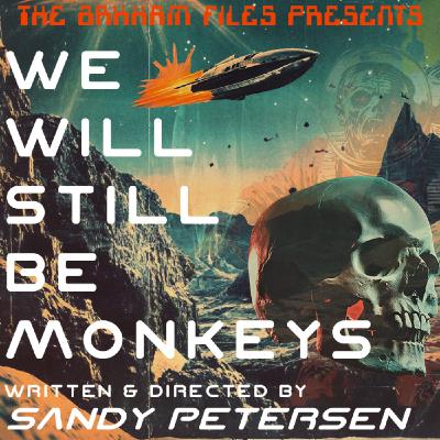 We Will Still be Monkeys LV2225.3: Advanced Chemistry