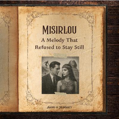 Misirlou: A Melody That Refused to Stay Still Misirlou: A Melody That Refused to Stay Still