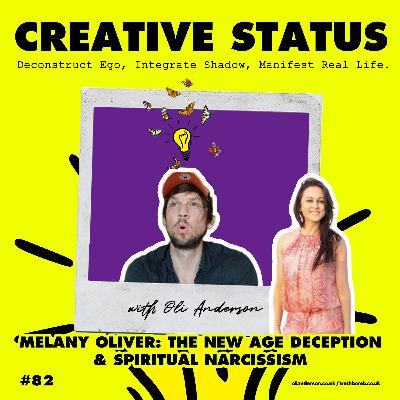 #82: Melany Oliver: The New Age Deception & Spiritual Narcissism