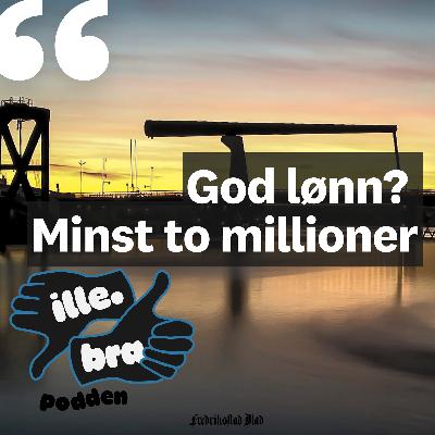 – Hvor mye må en tjene for å være rik i Fredrikstad, egentlig? – Hvor mye må en tjene for å være rik i Fredrikstad, egentlig?