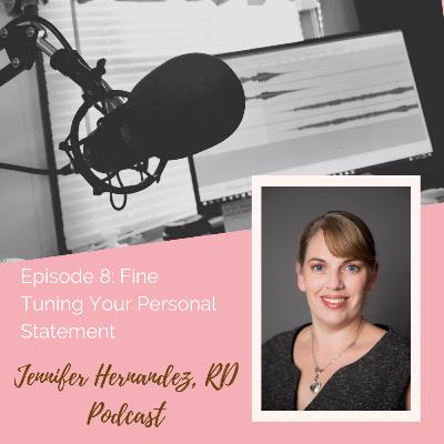 Episode 8: Fine Tuning Your Personal Statement