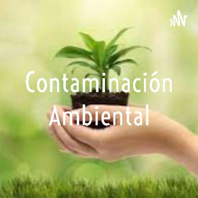 Contaminación Ambiental (Trailer) Contaminación Ambiental (Trailer)