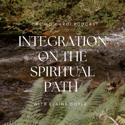 Integration on the Spiritual Path