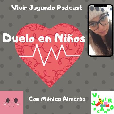 4. Vivir Jugando - Duelo en Niños