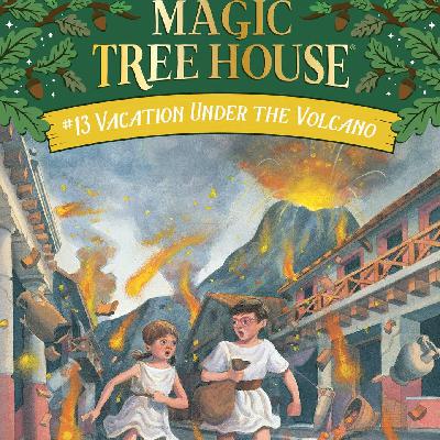 Magic Treehouse : Vacation Under The Volcano(13)