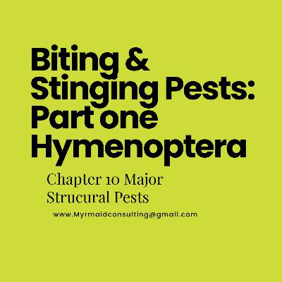 Biting and Stinging Pests: Hymenoptera