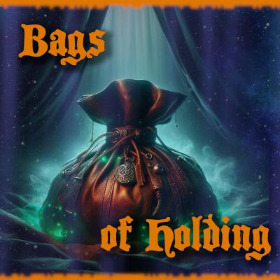 Bags of Holding Bags of Holding
