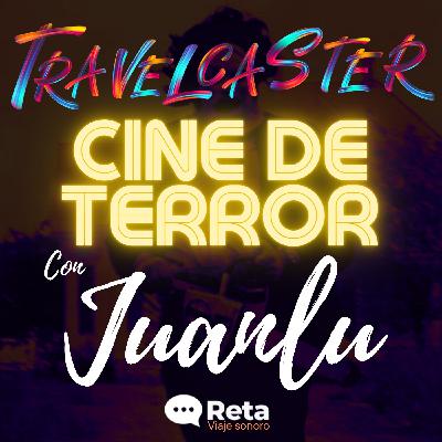 1x15. Cine de Terror, con Juanlu 1x15. Cine de Terror, con Juanlu