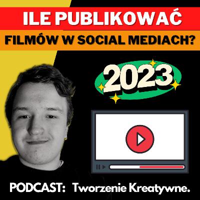 Dlaczego warto publikować więcej filmów na youtube oraz innych social mediach?