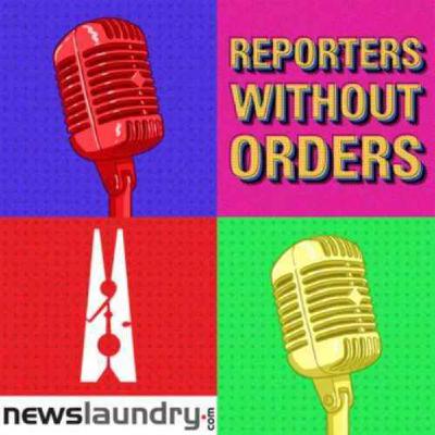 Reporters Without Orders Ep 364: Adani’s use of UP forest road, activists ‘targeted’ in 2020 Delhi riots