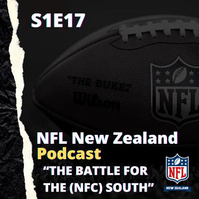 The Battle For The (NFC) South - NFL New Zealand - Podcast S1E17 (#17) 17.7.21