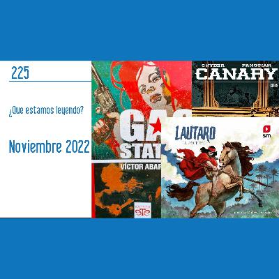 D.C.P Capítulo 225: ¿Que estamos leyendo? Noviembre 2022 D.C.P Capítulo 225: ¿Que estamos leyendo? Noviembre 2022