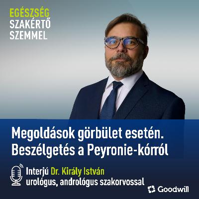 Megoldások görbület esetén - Beszélgetés a Peyronie-kórról Megoldások görbület esetén - Beszélgetés a Peyronie-kórról