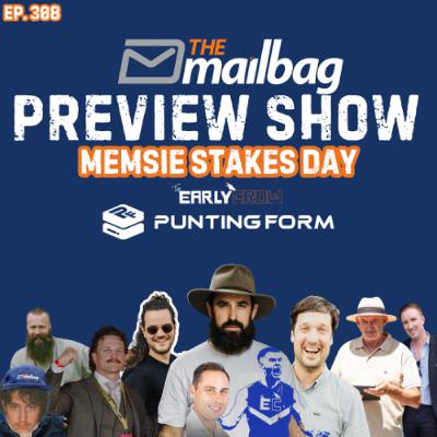 Ep. 308 Preview Show | 🐎🔥 McNeil, Cockram, The Heath & Memsie Stakes Breakdown 🎯 |