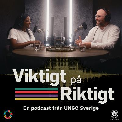 Avsnitt 6: Cecilia Chatterjee-Martinsen, Rädda Barnen