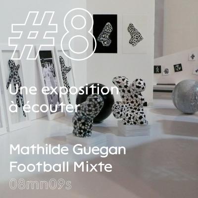 Episode #8 Football Mixte