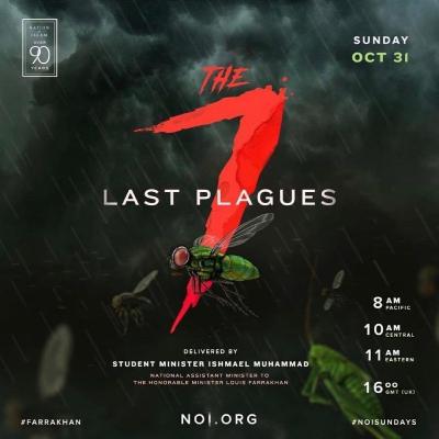 The 7 Last Plagues - Student Minister Ishmael Muhammad The 7 Last Plagues - Student Minister Ishmael Muhammad