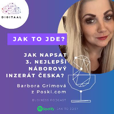 Barbora Grimová (Poski.com): Jak se píše třetí nejlepší náborový inzerát Česka? Barbora Grimová (Poski.com): Jak se píše třetí nejlepší náborový inzerát Česka?