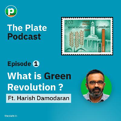 WTH was the Green Revolution?