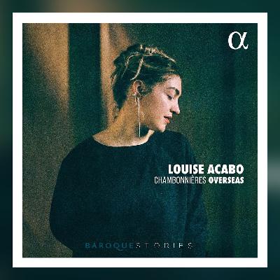 „Overseas“: Louise Acabo spielt Chambonnières