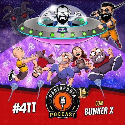 RÁDIOFOBIA 411 - com Bunker X - Affonso Solano e Afonso Tresdê